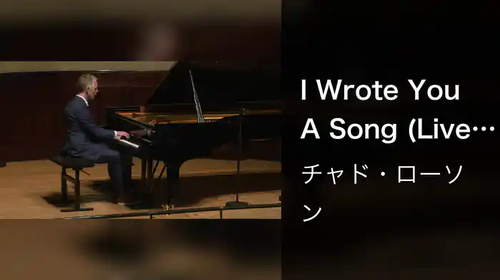 I Wrote You A Song (Live At Wigmore Hall)