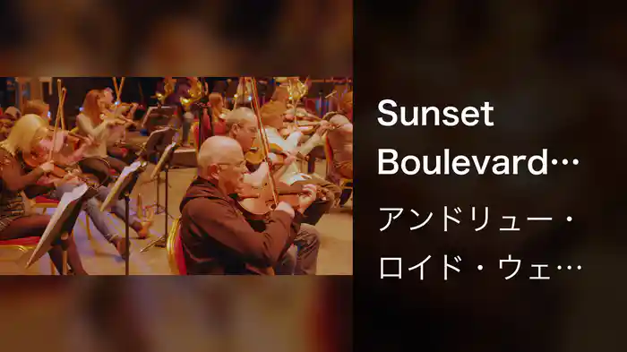 Sunset Boulevard Symphonic Suite (Pt.3)