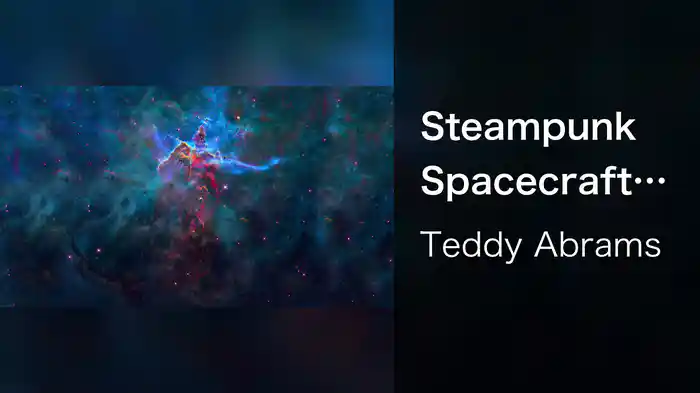 Steampunk Spacecraft (Visualizer)