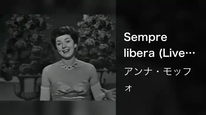 Sempre libera (Live On The Ed Sullivan Show, May 22, 1960)