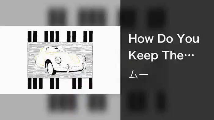 How Do You Keep The Music Playing? (from Best Friends)