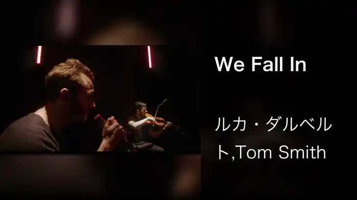 We Fall In