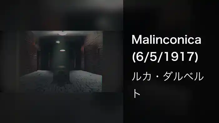 Malinconica (6/5/1917)