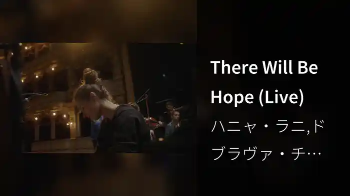 There Will Be Hope (Live)