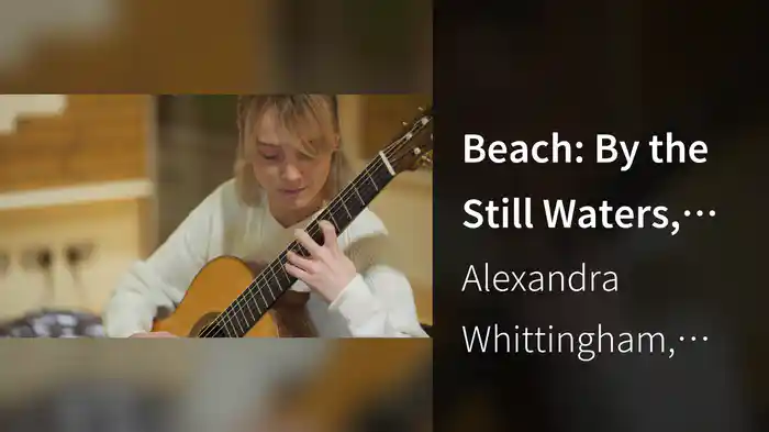 Beach: By the Still Waters, Op. 114 (Arr. Lewin for 2 Guitars)