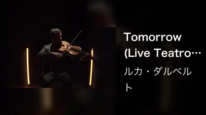 Tomorrow (Live Teatro Basilica, Rome / 2023)