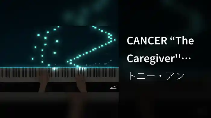 CANCER “The Caregiver'' (Official Piano Tutorial)