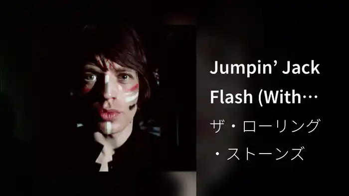 Jumpin’ Jack Flash (With Makeup)