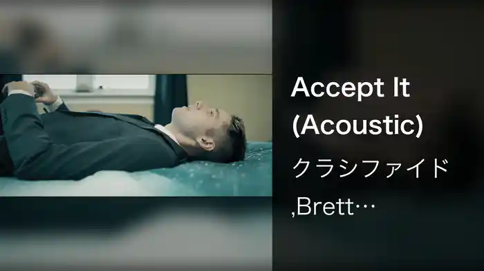 Accept It (Acoustic)