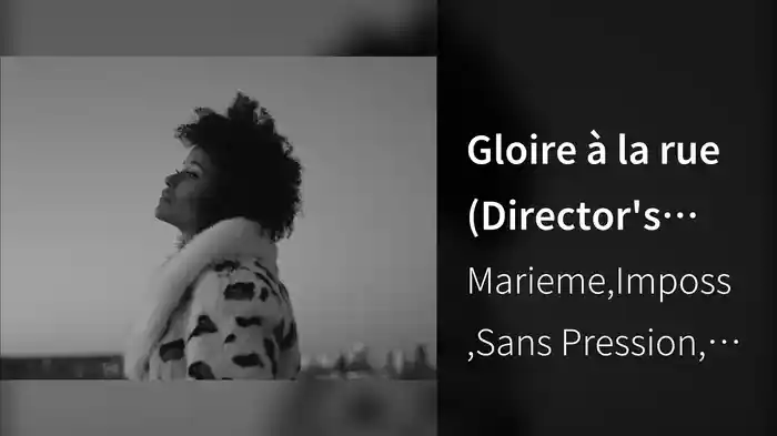 Gloire à la rue (Director's Cut)
