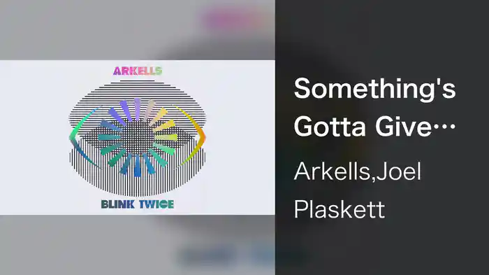 Something's Gotta Give (Audio)
