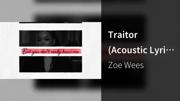 Traitor (Acoustic Lyric Video)