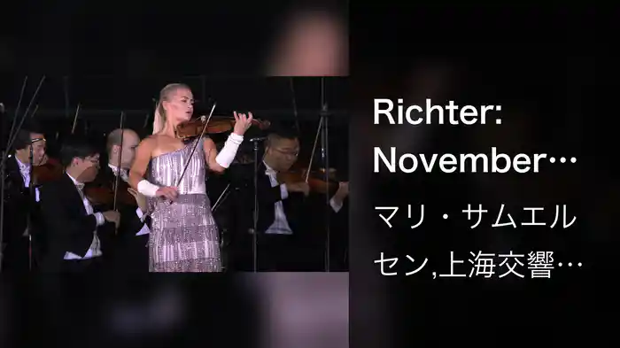 Richter: November (Live from the Forbidden City)