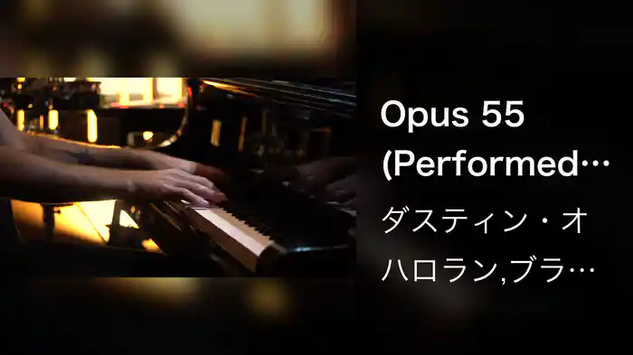 Opus 55 (Performed live at Capitol Studios)