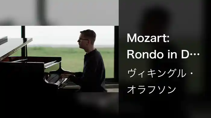 Mozart: Rondo in D Major, K. 485