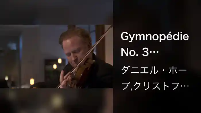 Gymnopédie No. 3 (Version for Violin and Piano)