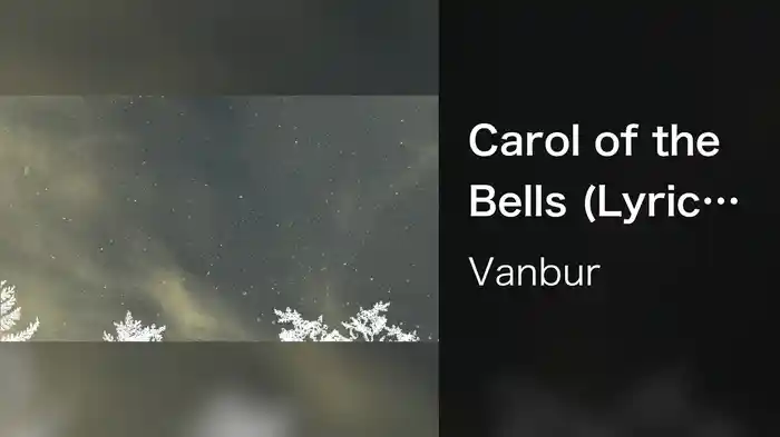 Carol of the Bells (Lyric Video)