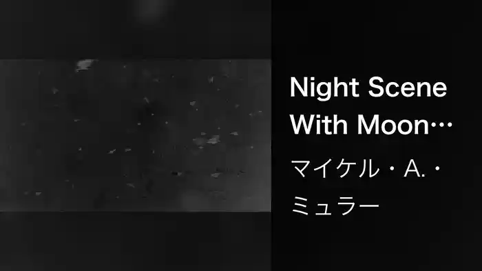 Night Scene With Moon (Visualizer)