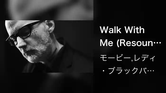 Walk With Me (Resound NYC Version)