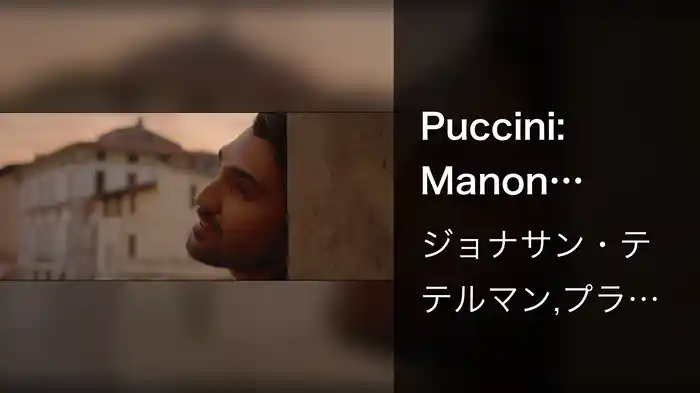 Puccini: Manon Lescaut, SC 64: Donna non vidi mai