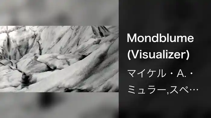 Mondblume (Visualizer)