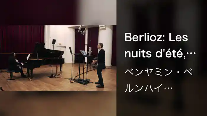 Berlioz: Les nuits d'été, H. 81 (Transcr. Matheson for Tenor and Piano): I. Villanelle