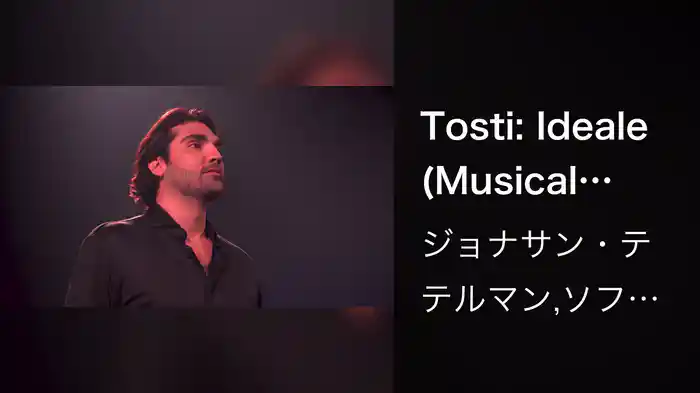 Tosti: Ideale (Musical Moments)