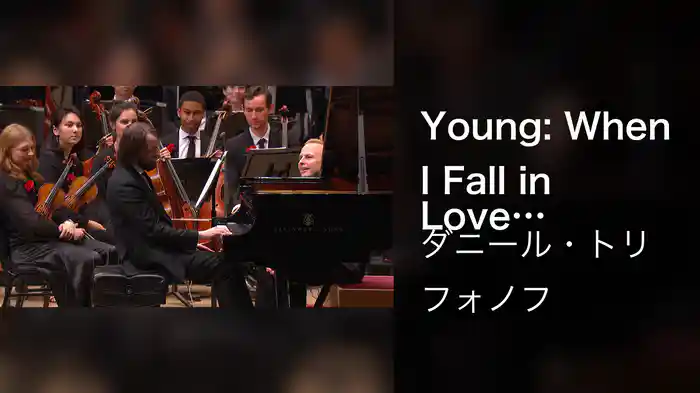 Young: When I Fall in Love (Arr. Evans / Transcr. Trifonov for Piano) (Live)