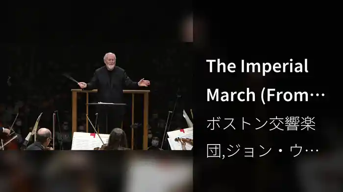 The Imperial March (From "Star Wars: The Empire Strikes Back" / Live)