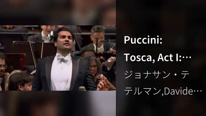 Puccini: Tosca, Act I: Dammi i colori! – Recondita armonia – Scherza coi fanti e lascia stare i santi
