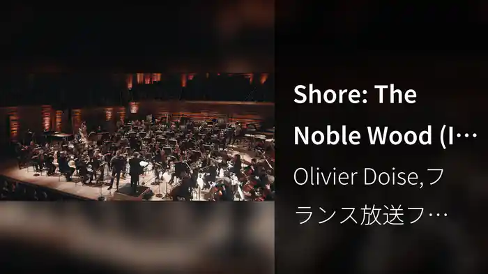 Shore: The Noble Wood (I Roderyn) (From "The Hobbit")