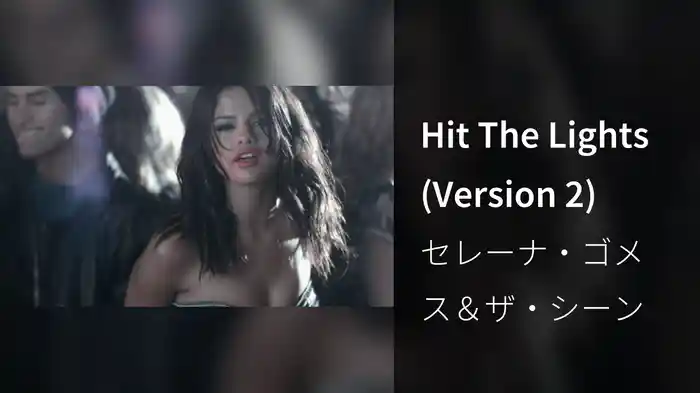 Hit The Lights (Version 2)