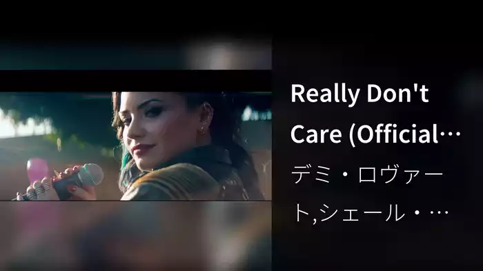 Really Don't Care (Official Video)