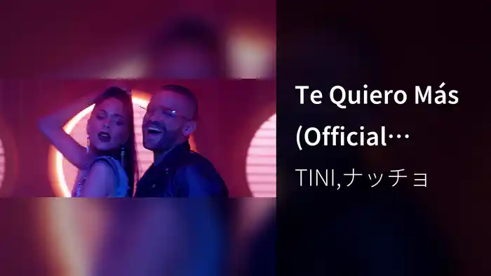 Te Quiero Más (Official Video)