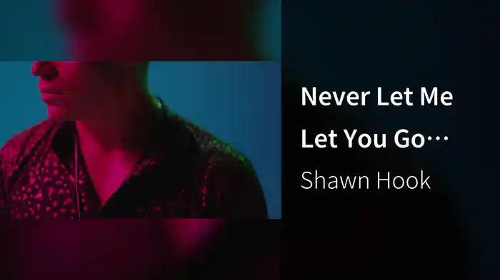 Never Let Me Let You Go (Official Video)
