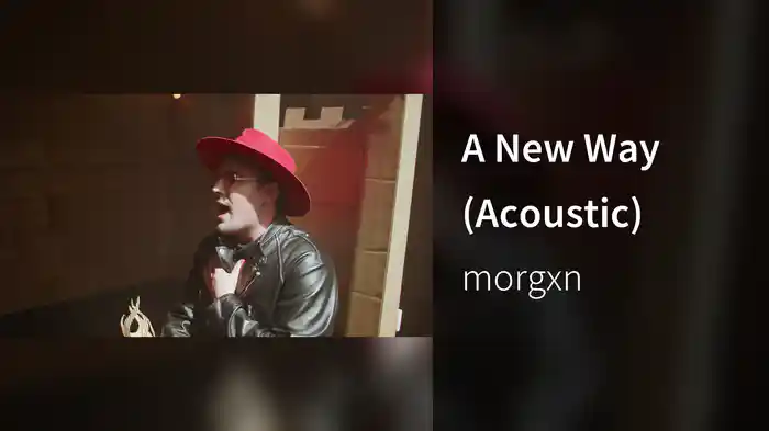 A New Way (Acoustic)