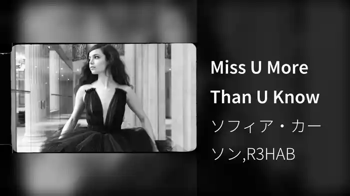 Miss U More Than U Know