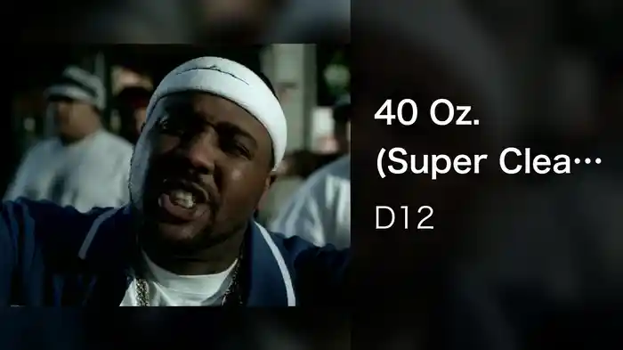 40 Oz. (Super Clean Version)