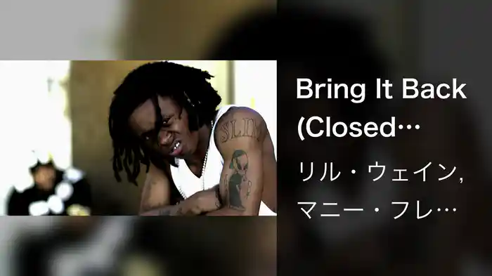 Bring It Back (Closed-Captioned)