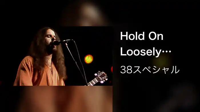 Hold On Loosely (Live)