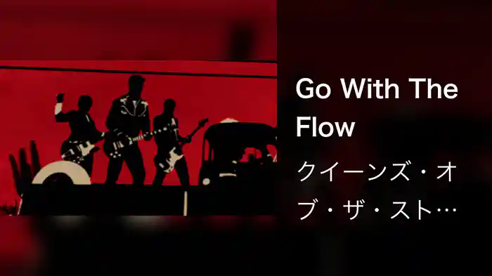 Go With The Flow