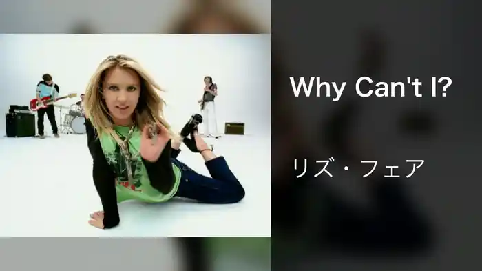 Why Can't I?
