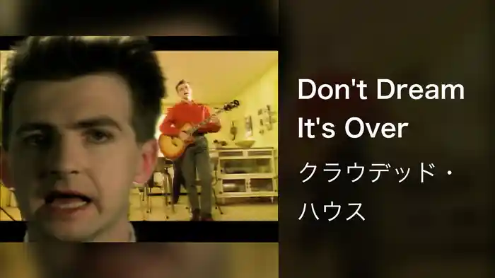 Don't Dream It's Over