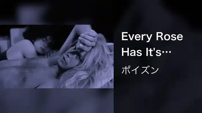 Every Rose Has It's Thorn