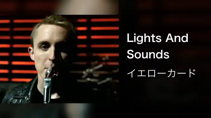 Lights And Sounds