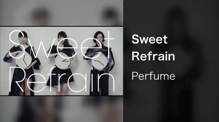 Sweet Refrain