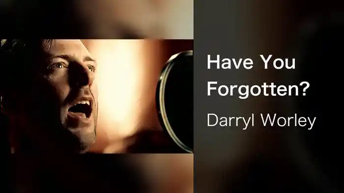 Have You Forgotten?