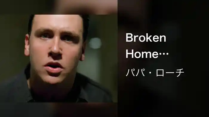 Broken Home (Album Version)