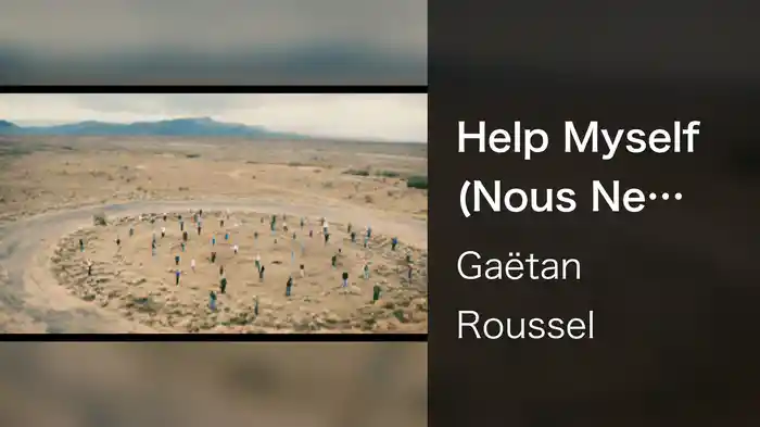 Help Myself (Nous Ne Faisons Que Passer)