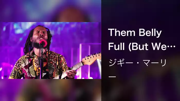 Them Belly Full (But We Hungry) (Bob Marley 75th Celebration (Pt. 1) - Live In Los Angeles, 2020)